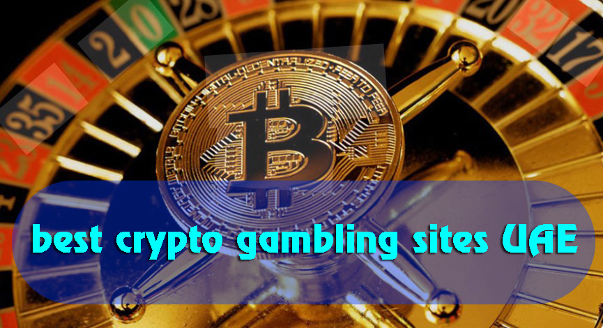 Best Crypto Gambling Sites UAE Dubai 2025 | Top Bitcoin Casinos