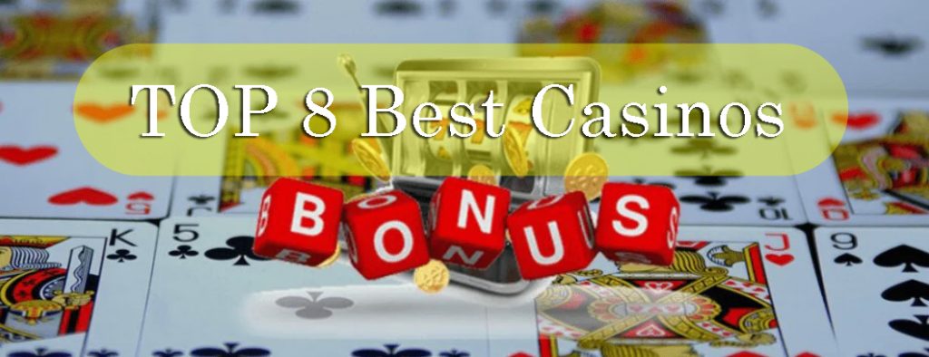 Best Casinos – Top 8 Online Casino Reviews & Ratings